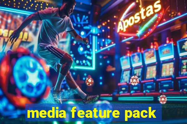 media feature pack